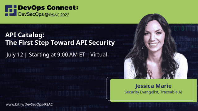 Jessica Marie – API Catalog: The First Step in Protecting your APIs