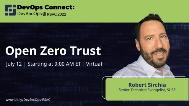 Robert Sirchia – Open Zero-Trust
