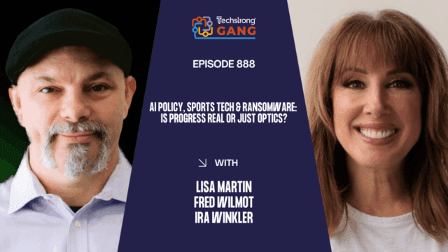 AI Policy, Sports Tech & Ransomware: Is Progress Real or Just Optics? | TSG Ep. 888