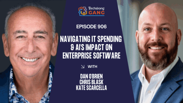 Navigating IT Spending and AI’s Impact on Enterprise Software | TSG Ep. 906