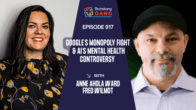 Google’s Monopoly Fight & AI’s Mental Health Controversy | TSG Ep. 917