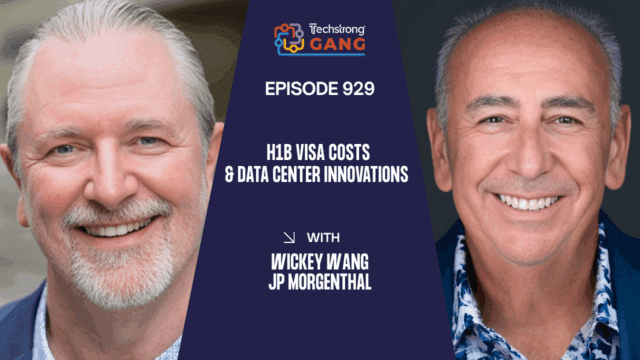 H1B Visa Costs and Data Center Innovations | TSG Ep. 929