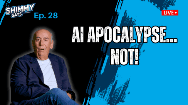 AI Apocalypse… Not! | Shimmy Says Ep. 28