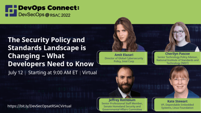 The Security Policy and Standards Landscape is Changing – What Developers Need to Know