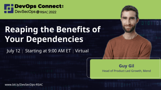 Guy Gil – Reaping the Benefits of Your Dependencies