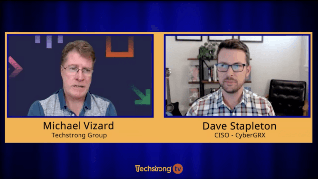 Cybersecurity Post-Invasion of Ukraine – Dave Stapleton, CyberGRX