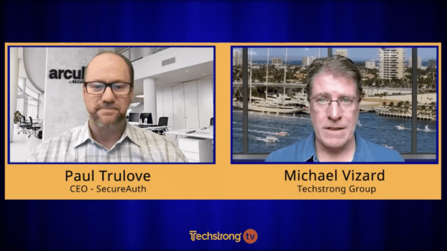 Eliminating the Need for Passwords – Paul Trulove, SecureAuth