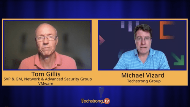 Project Northstar – Tom Gillis, VMware