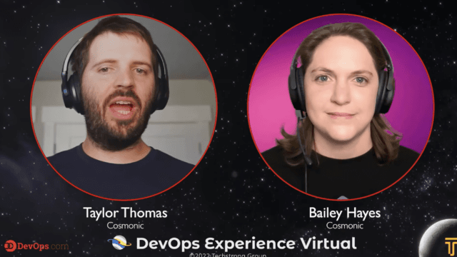 Taylor Thomas and Bailey Hayes, Cosmonic | DevOps Experience 2022