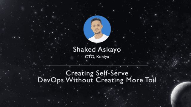 Shaked Askayo, Kubiya.ai | DevOps Experience 2022