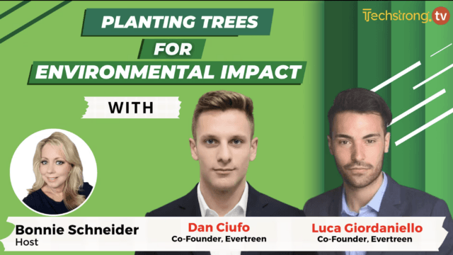 Planting Trees for Environmental Impact – Luca Giordaniello, Evertreen