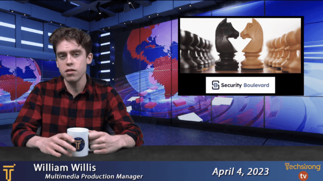 Techstrong News Recap – April 4, 2023