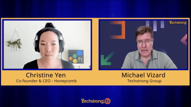 IT Environment Complexity Will Drive Observability – Christine Yen, Honeycomb