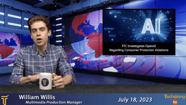 Techstrong News Recap – July 18, 2023